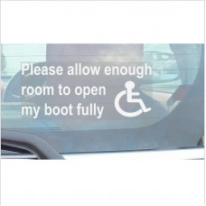 Please Allow Enough Room To Open My BOOT Fully-Window Sticker for Car,Van,Truck,Vehicle.Disabled,Disability,Mobility,Leave-Self Adhesive Vinyl Sign Handicapped Logo